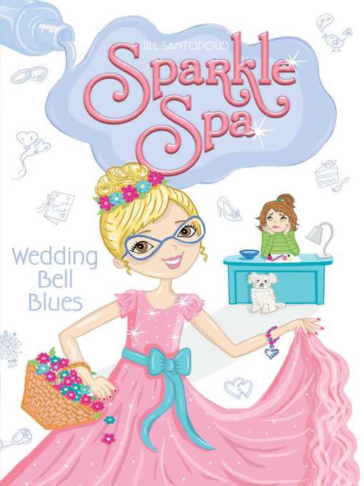 Title details for Wedding Bell Blues by Jill Santopolo - Wait list